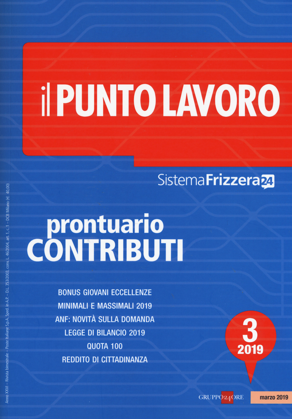 Il punto lavoro. Vol. 3: Prontuario contributi