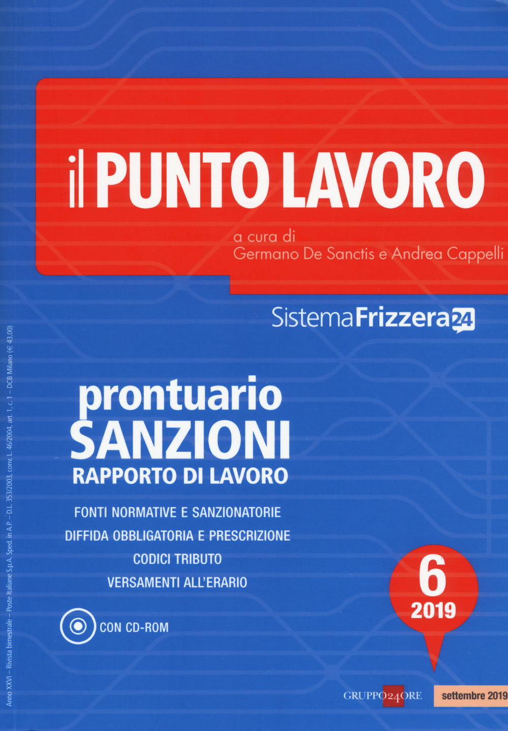 Il punto lavoro. Prontuario sanzioni rapporto di lavoro 2019. Vol. 6