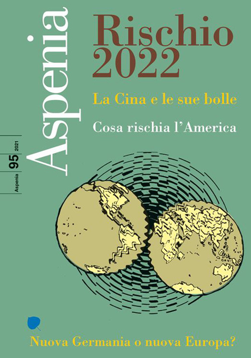 Aspenia. Vol. 95: Rischio 2022