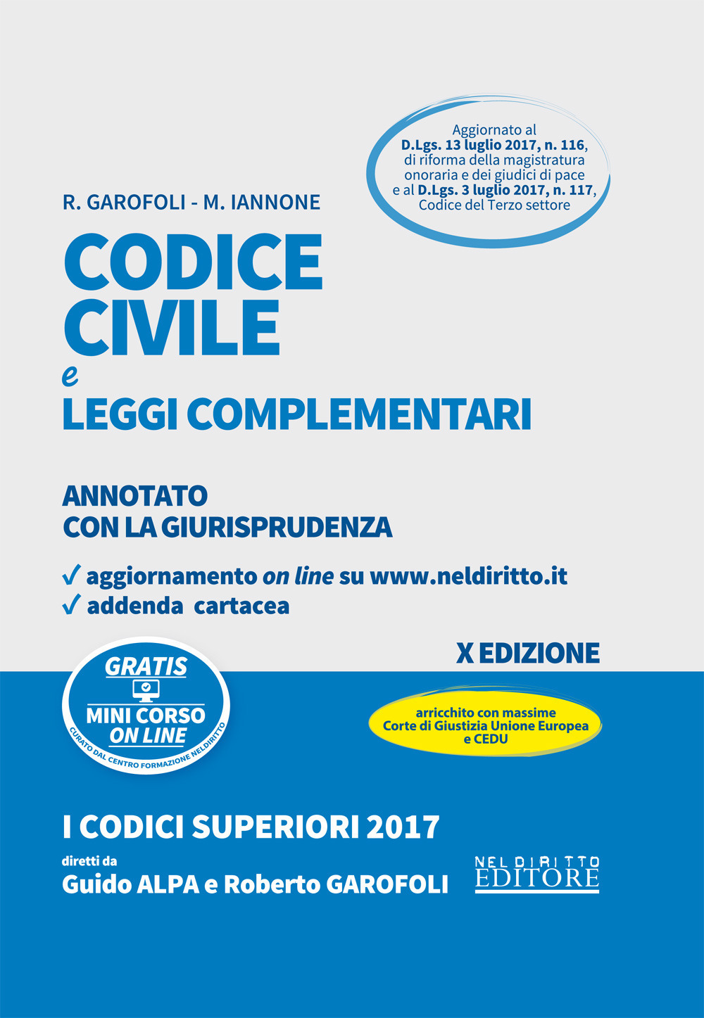 Codice civile e leggi complementari. Annotato con la giurisprudenza