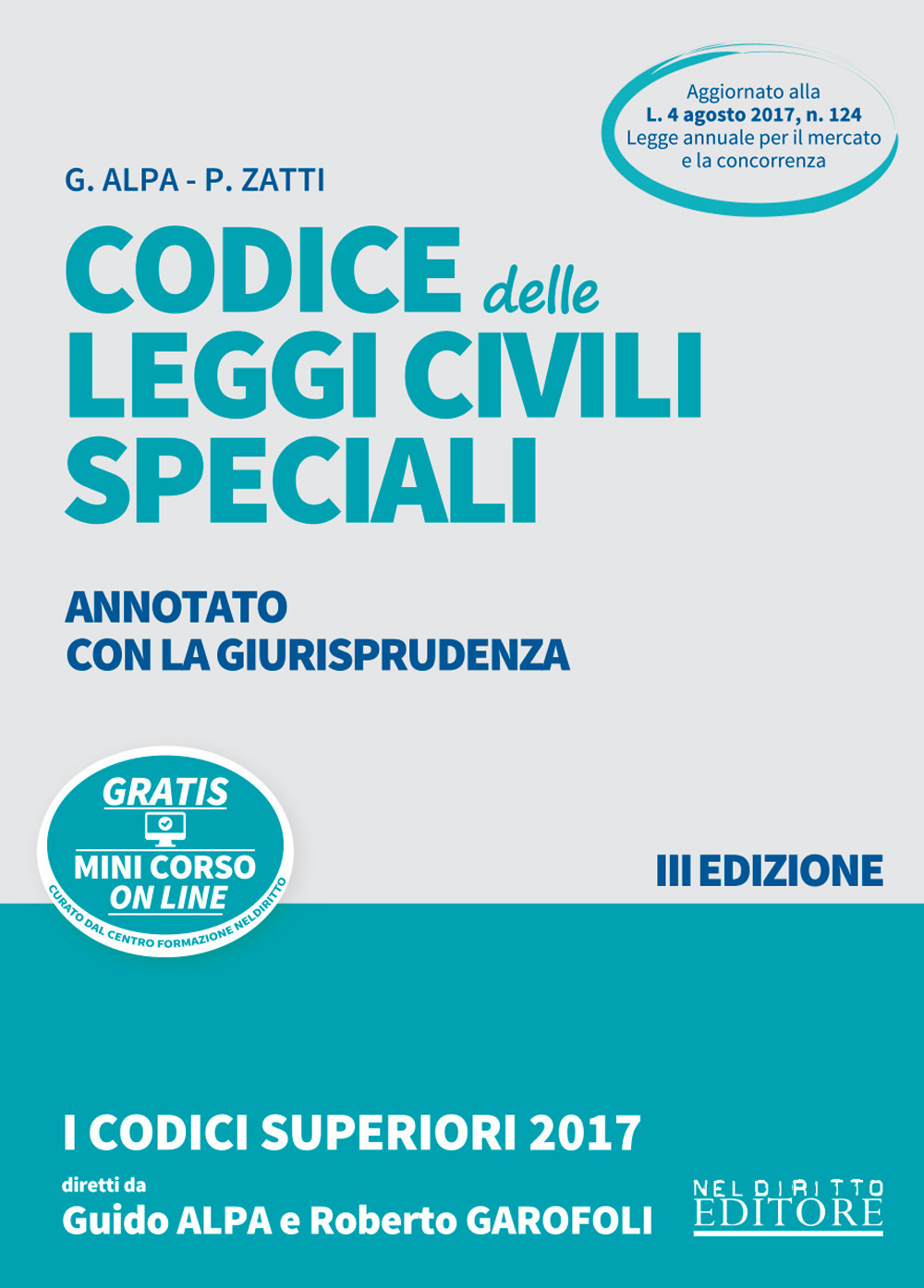 Codice delle leggi civili speciali annotato con la giurisprudenza