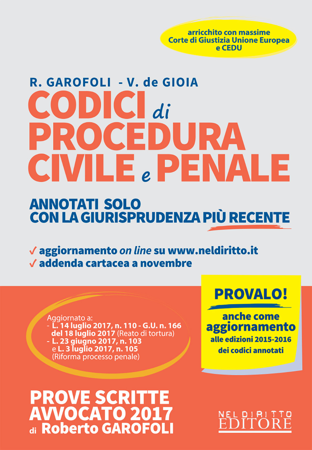 Codici di procedura civile e penale annotati con la giurisprudenza più recente e delle sezioni unite