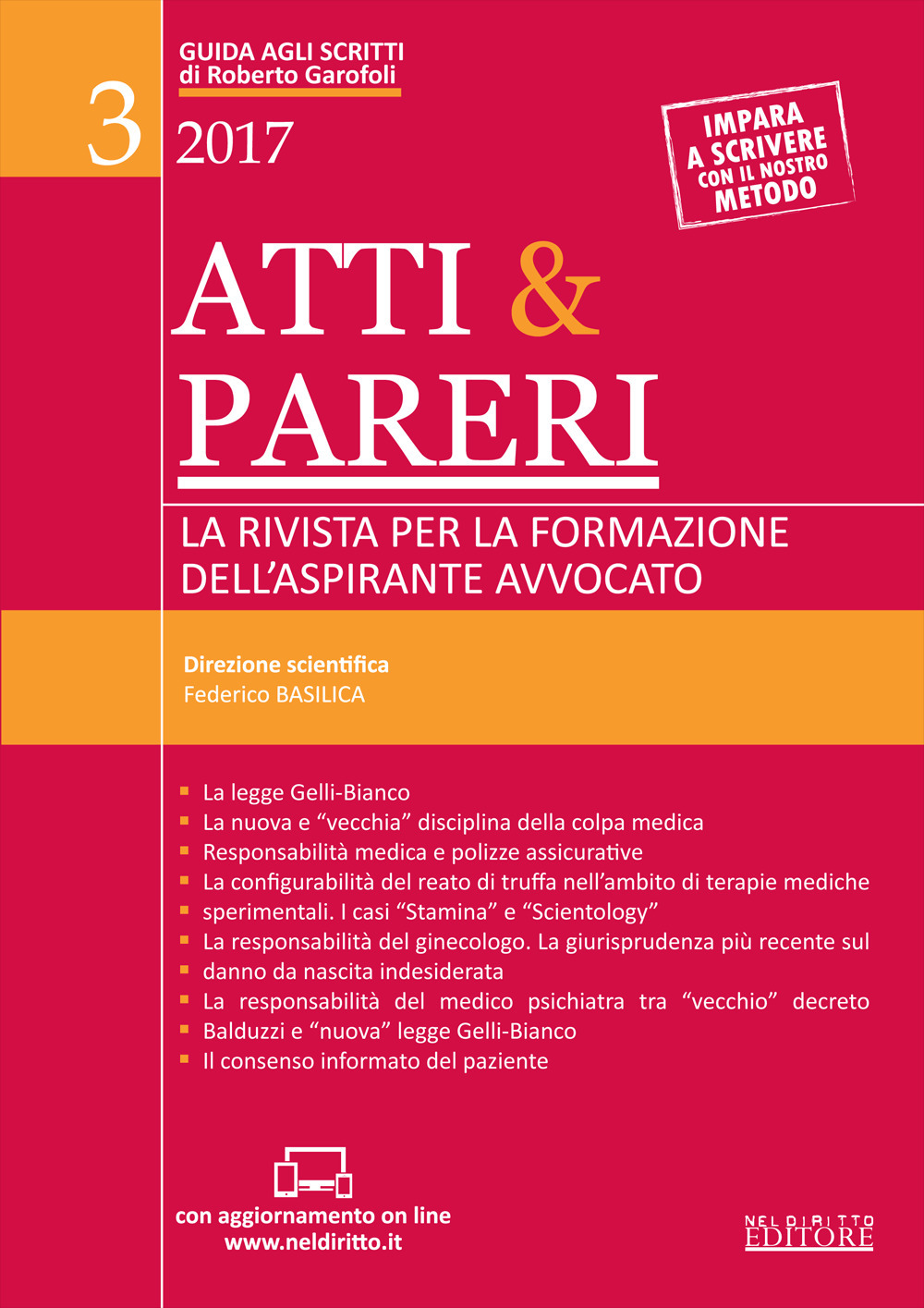Atti & pareri. La rivista per la formazione dell'aspirante avvocato. Vol. 3