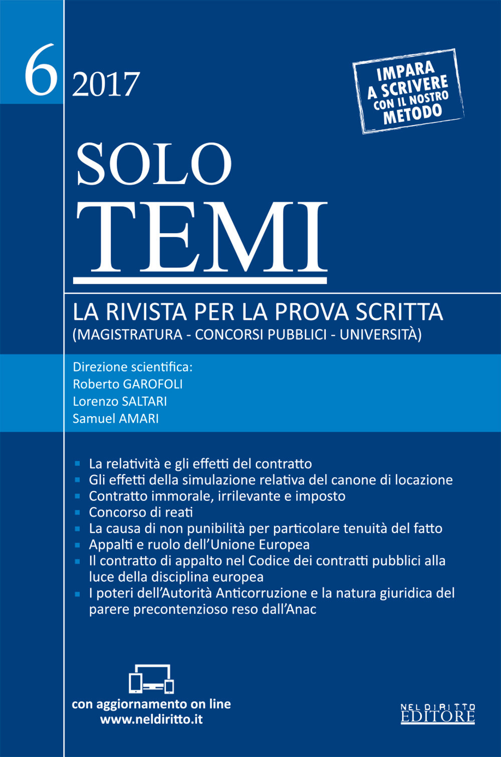 Solo temi. La rivista per la prova scritta (magistratura-concorsi pubblici-università). Vol. 6
