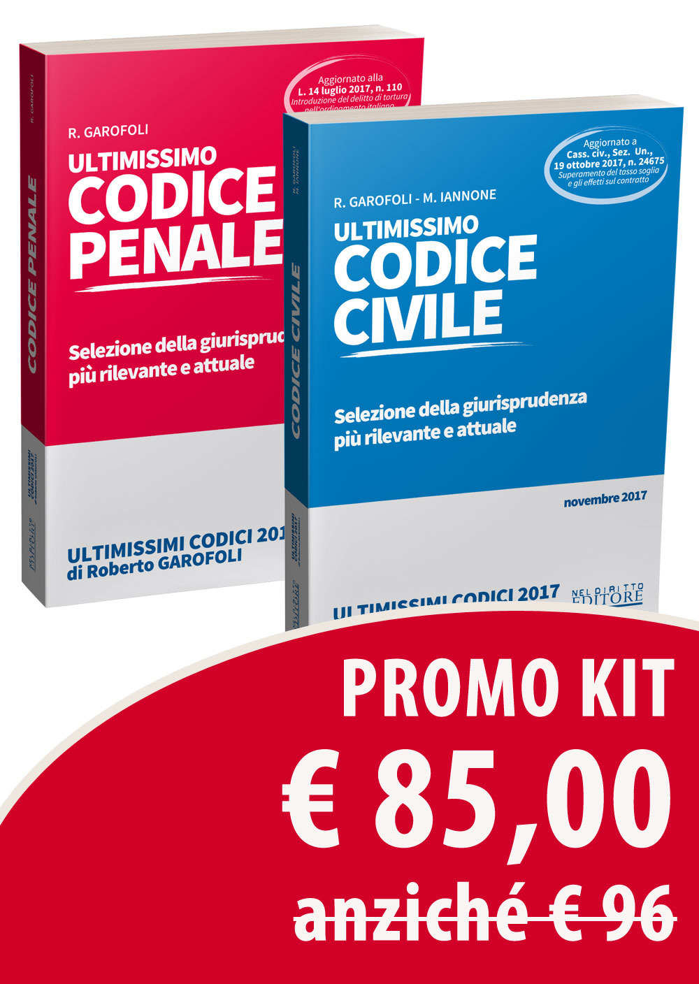 Ultimissimo codice penale. Selezione della giurisprudenza più rilevante e attuale-Ultimissimo codice civile. Selezione della giurisprudenza più rilevante e attuale