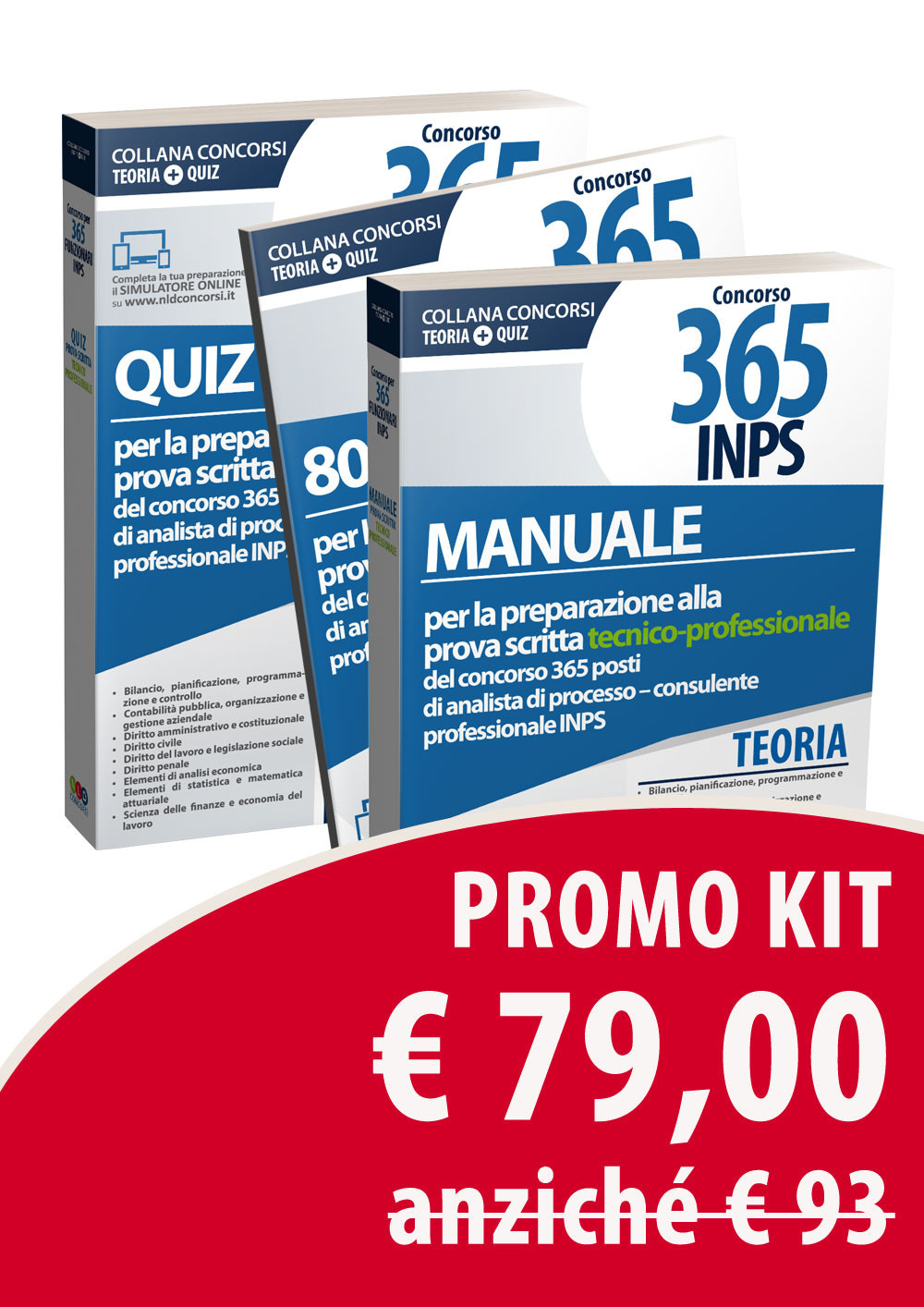 Quiz per la preparazione alla prova scritta oggettivo-attitudinale  del concorso 365 posti di analista di processo/consulente professionale INPS. Oltre 1.200 quiz-Manuale per la preparazione alla prova scritta tecnico-professionale del concorso 365 posti di analista di processo/consulente professionale INPS