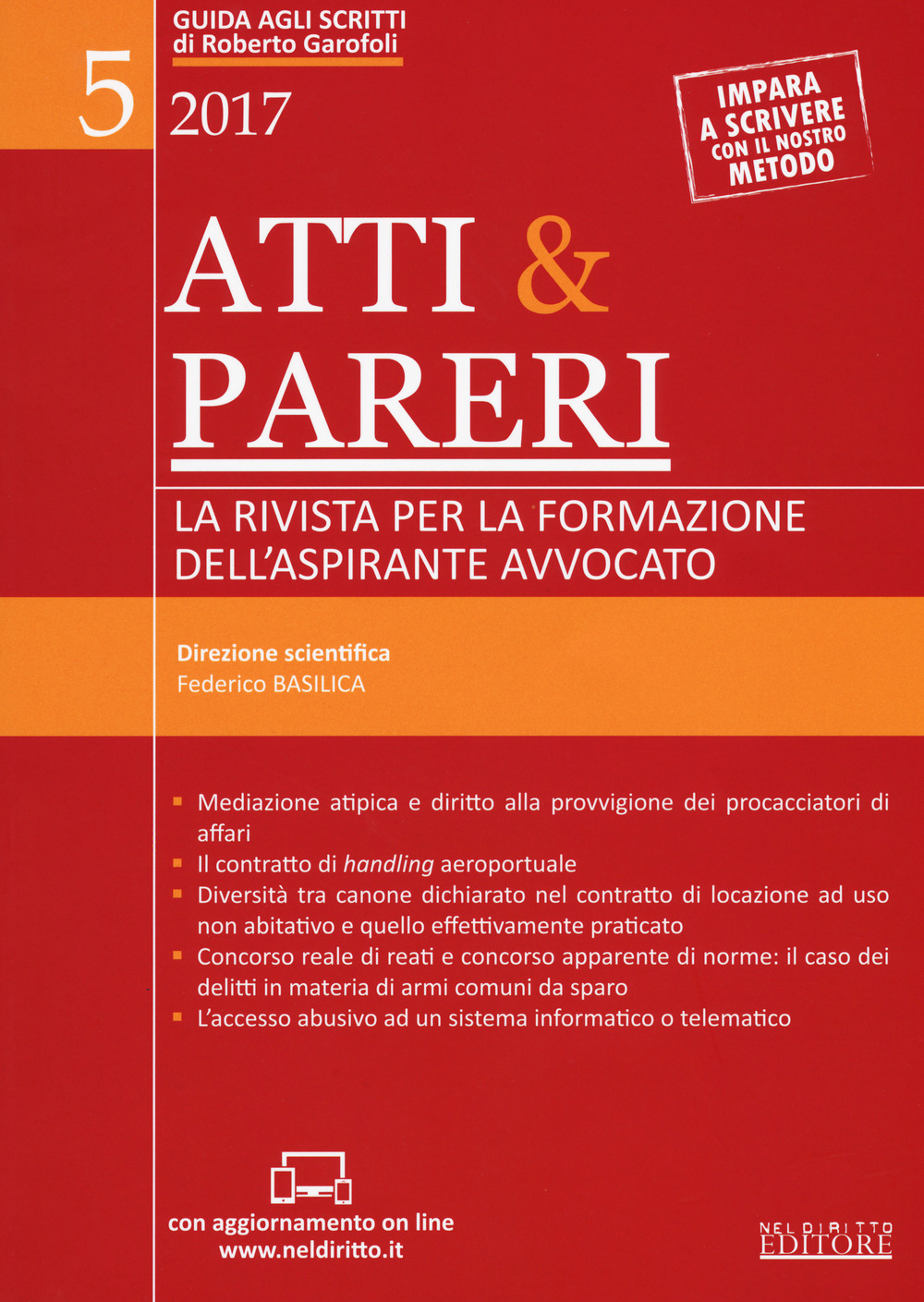 Atti & pareri. La rivista per la formazione dell'aspirante avvocato. Vol. 5: Ottobre