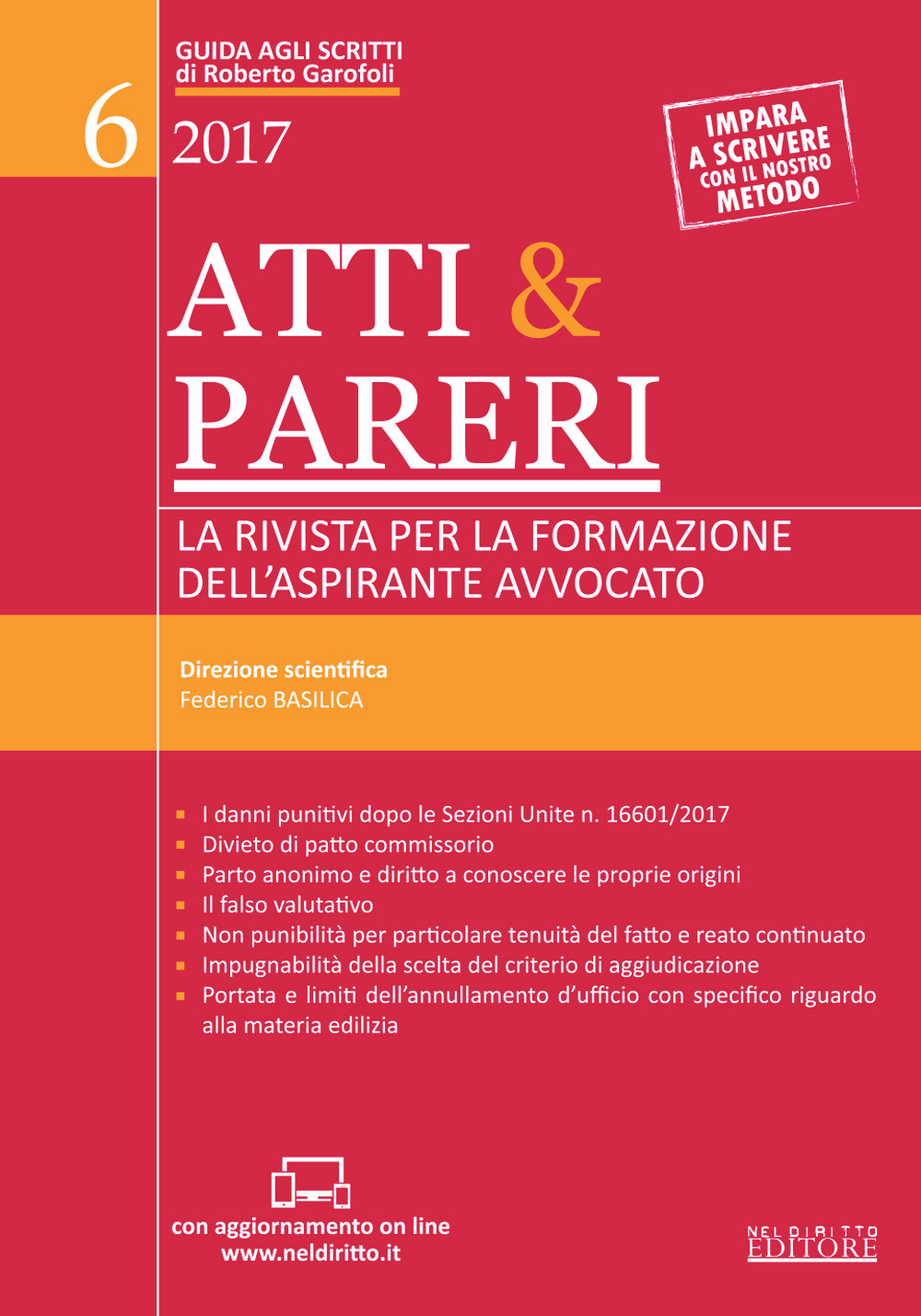 Atti & pareri. La rivista per la formazione dell'aspirante avvocato. Vol. 6