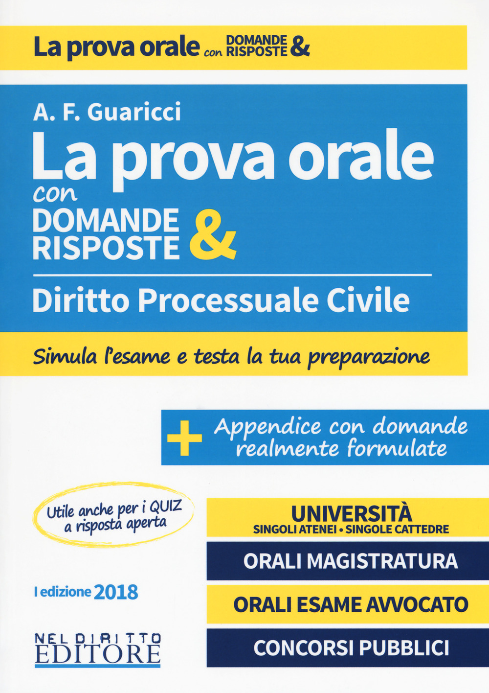 Diritto processuale civile. La prova orale con domande & risposte