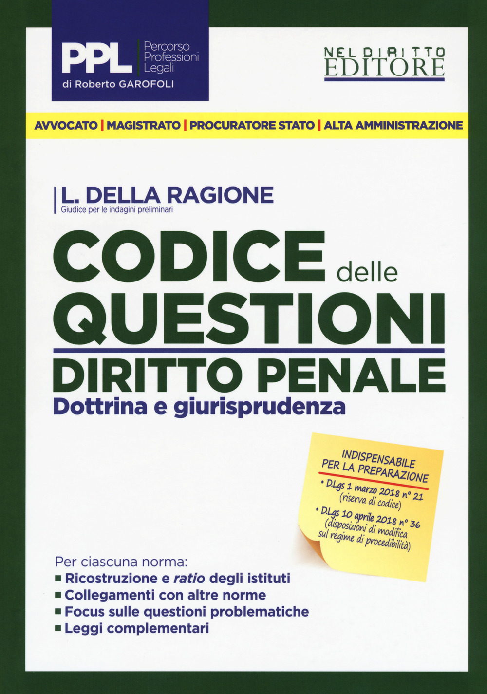 Codice delle questioni. Diritto penale. Dottrina e giurisprudenza