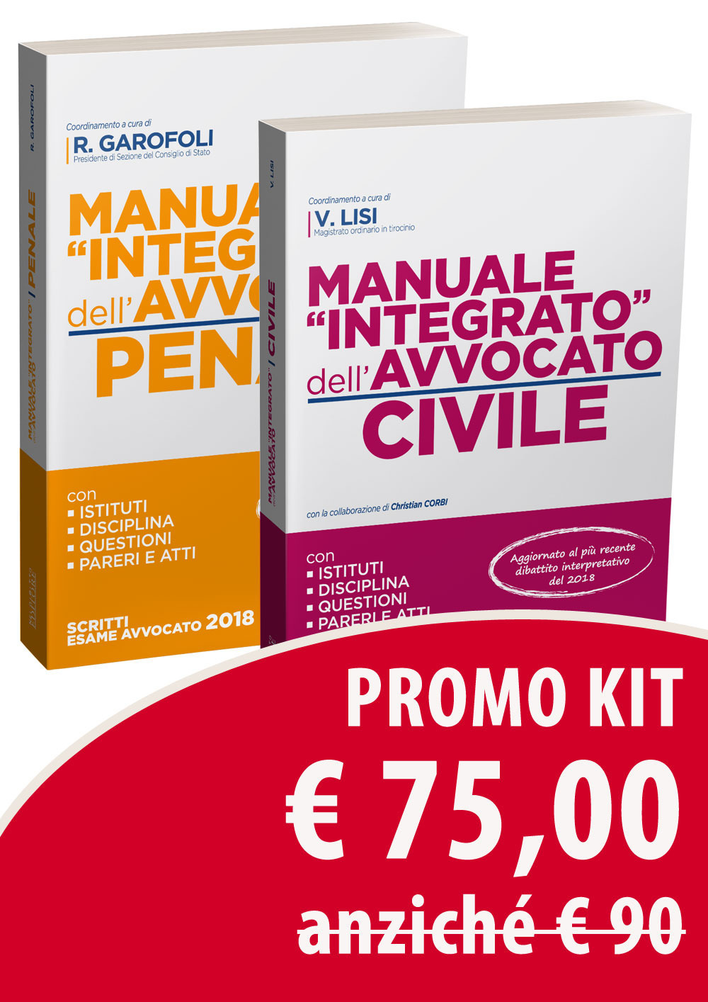 Kit Manuale integrato: Manuale «integrato» dell'avvocato civile-Manuale «integrato» dell'avvocato penale