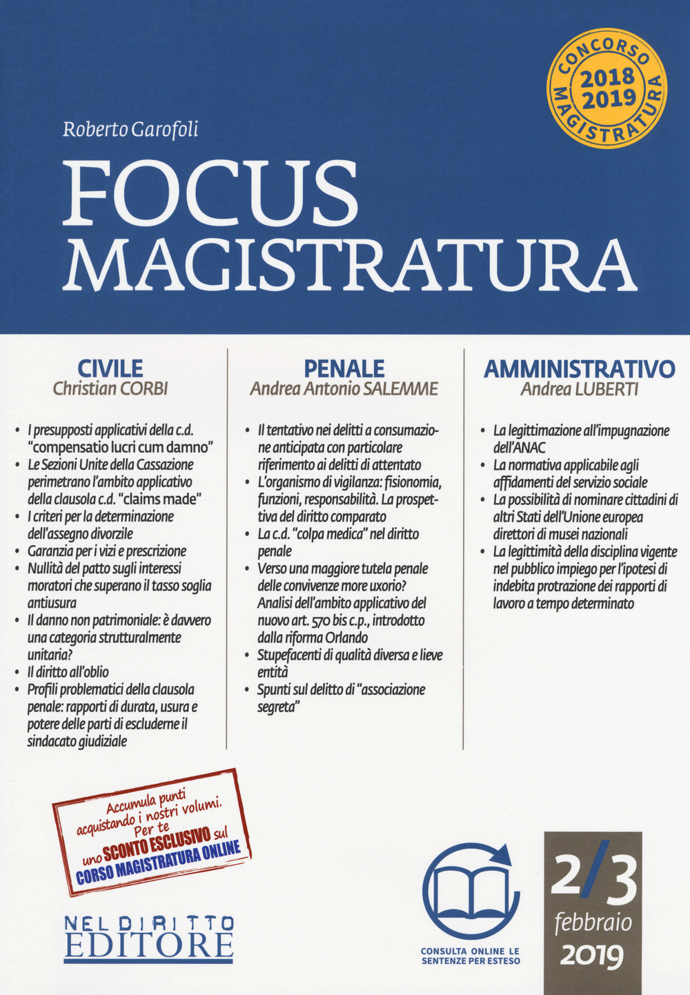 Focus magistratura. Concorso magistratura 2018-2019: Civile, penale, amministrativo. Vol. 2: Febbraio 2019