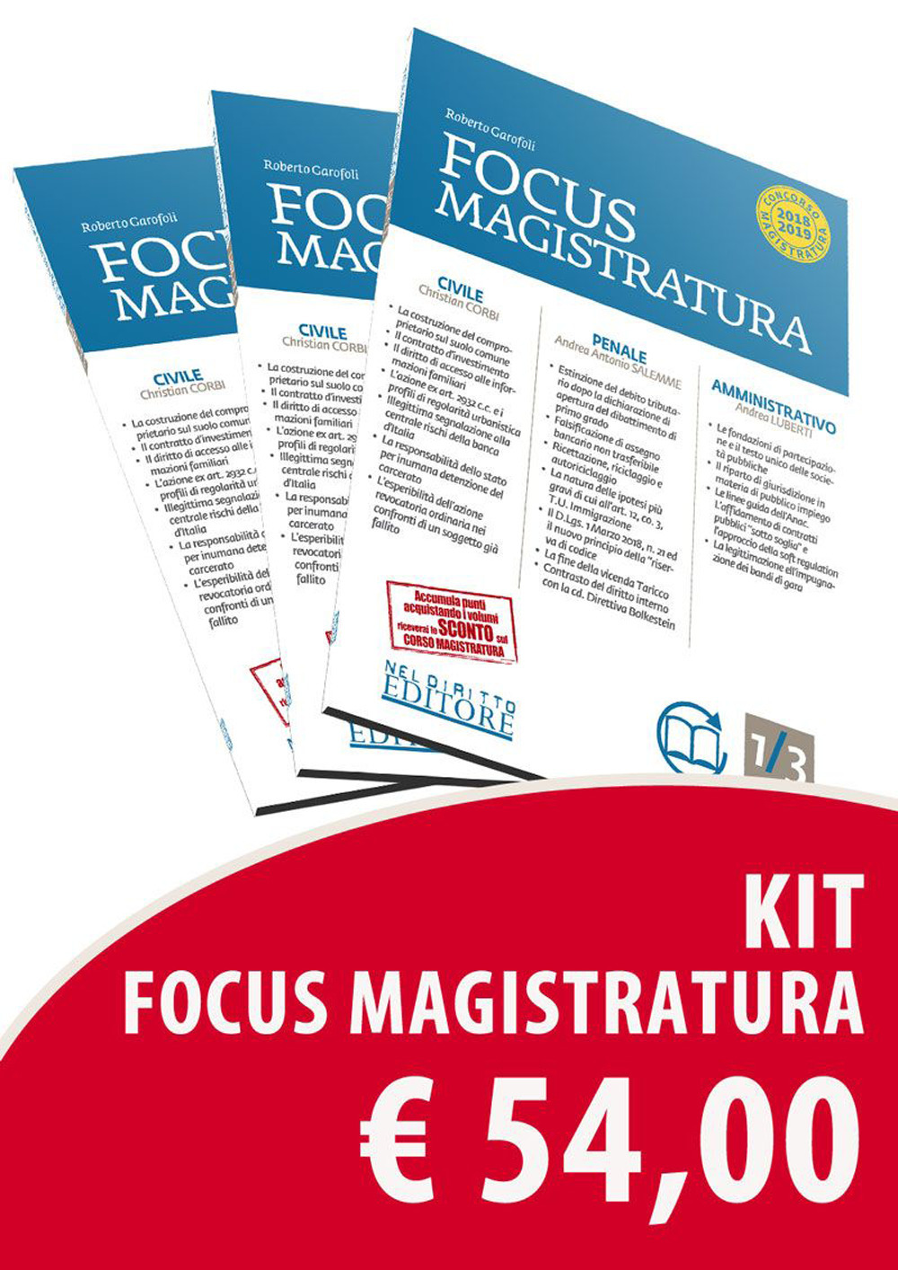 Concorso magistratura 2019. Kit Focus magistratura: Civile, penale, amministrativo. Vol. 1-2-3