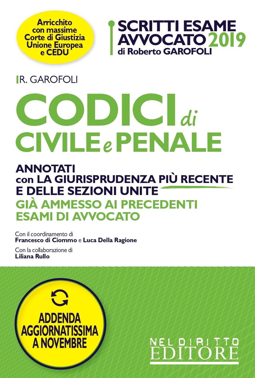 Codici di civile e penale. Annotati con la giurisprudenza più recente e delle sezioni unite