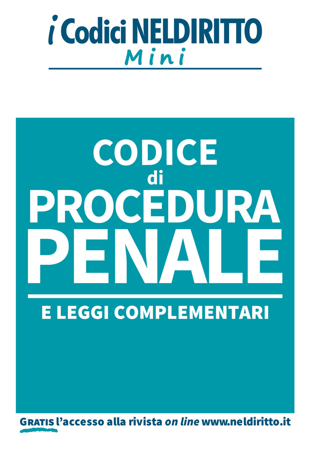 Codice di procedura penale e leggi complementari