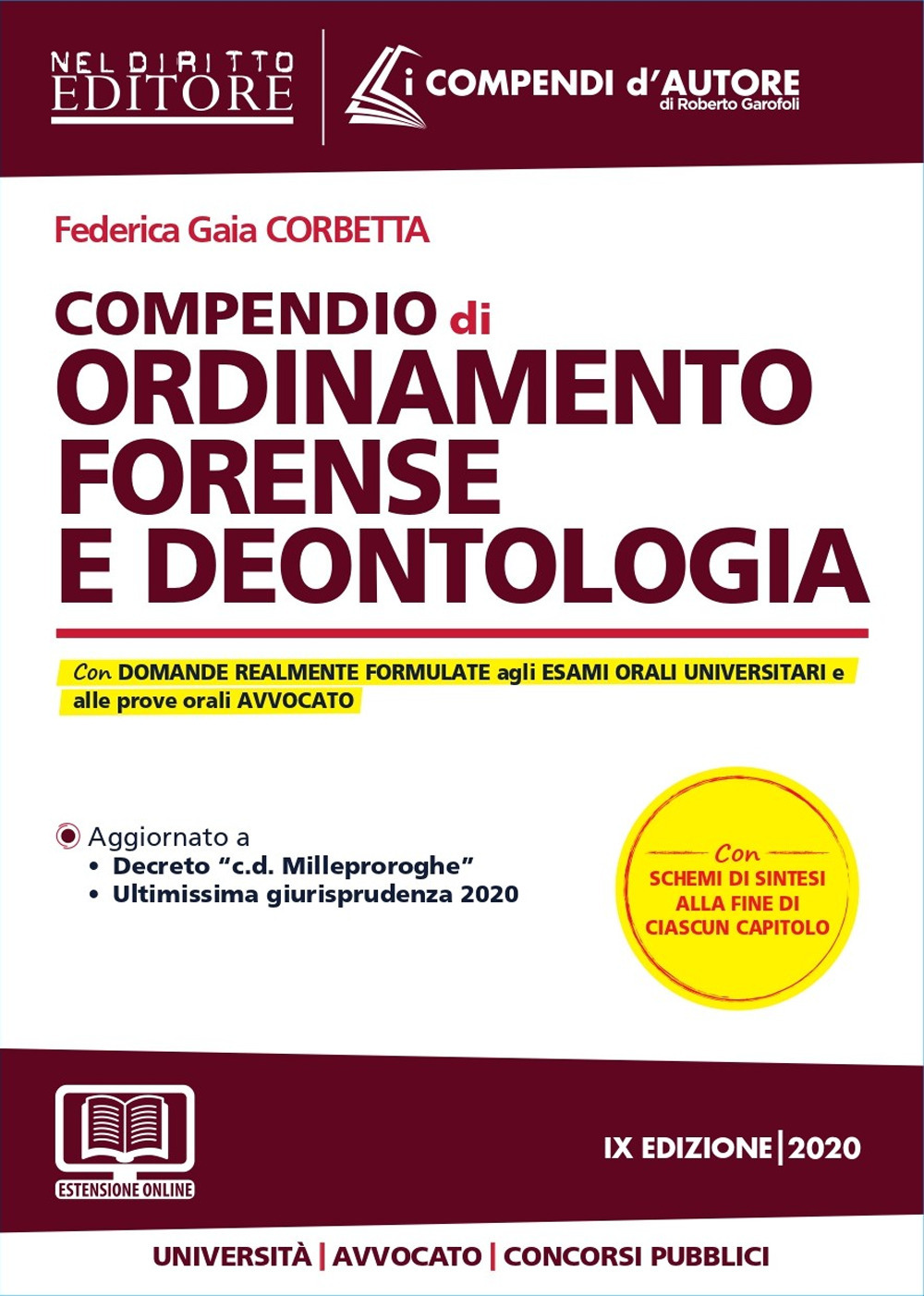 Compendio di ordinamento forense e deontologia