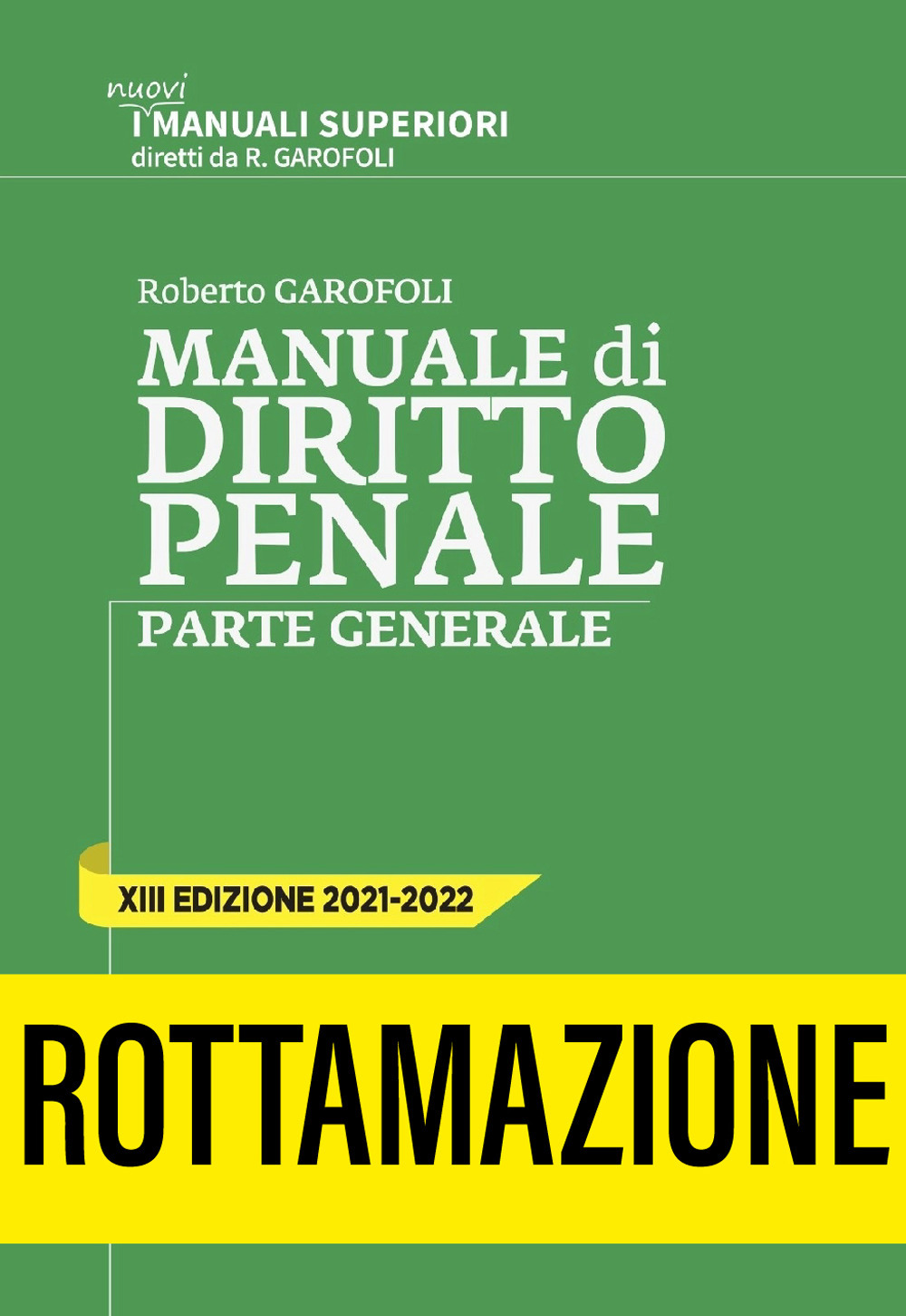 Manuale di diritto penale. Parte generale