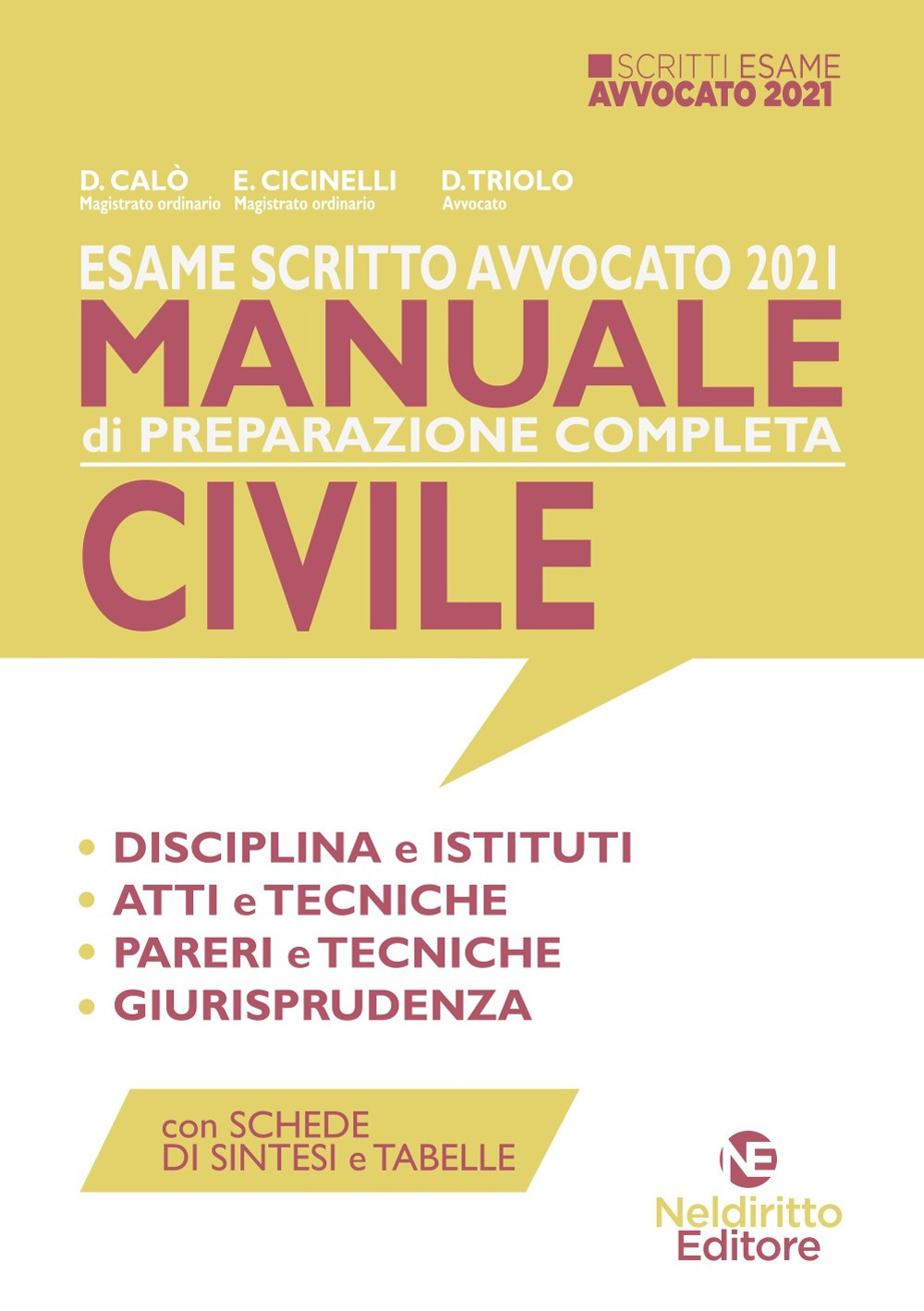 Esame scritto avvocato 2021. Manuale di preparazione completa civile
