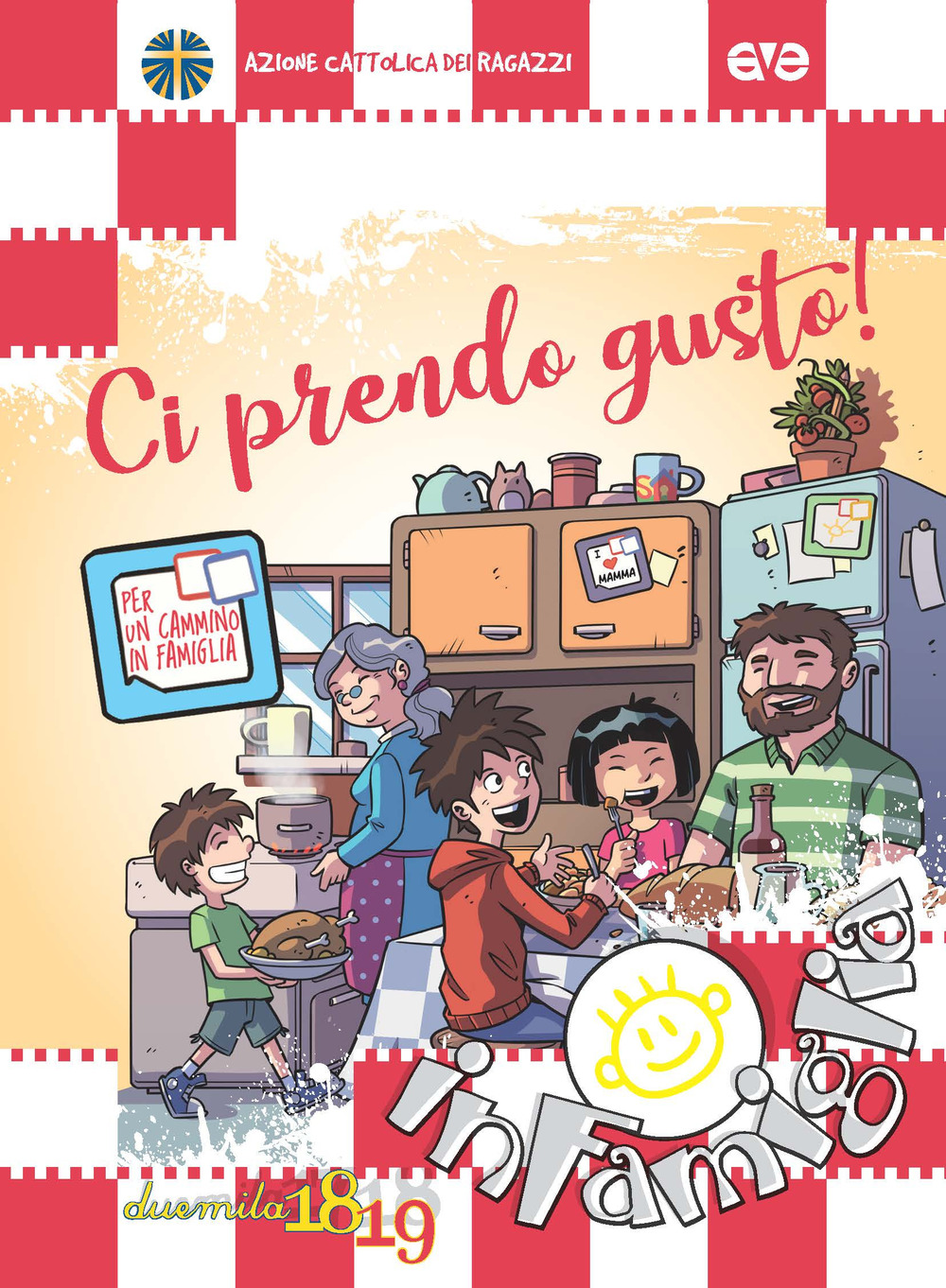 Ci prendo gusto. Per un cammino in famiglia 2018/2019