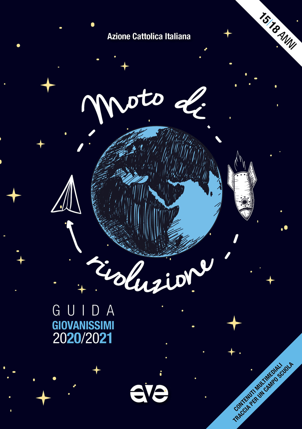 Moto di rivoluzione. Guida giovanissimi 2020-2021