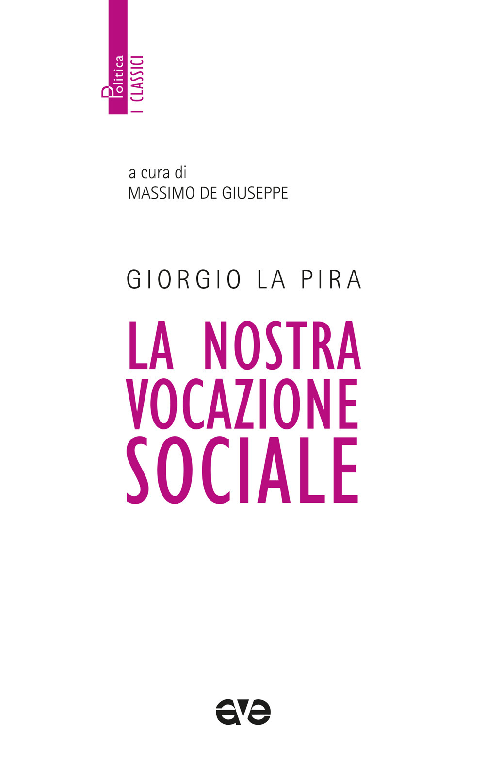 La nostra vocazione sociale