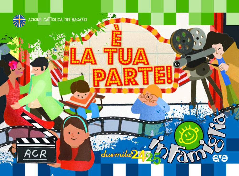 È la tua parte. Calendario per la famiglia. In famiglia 2025