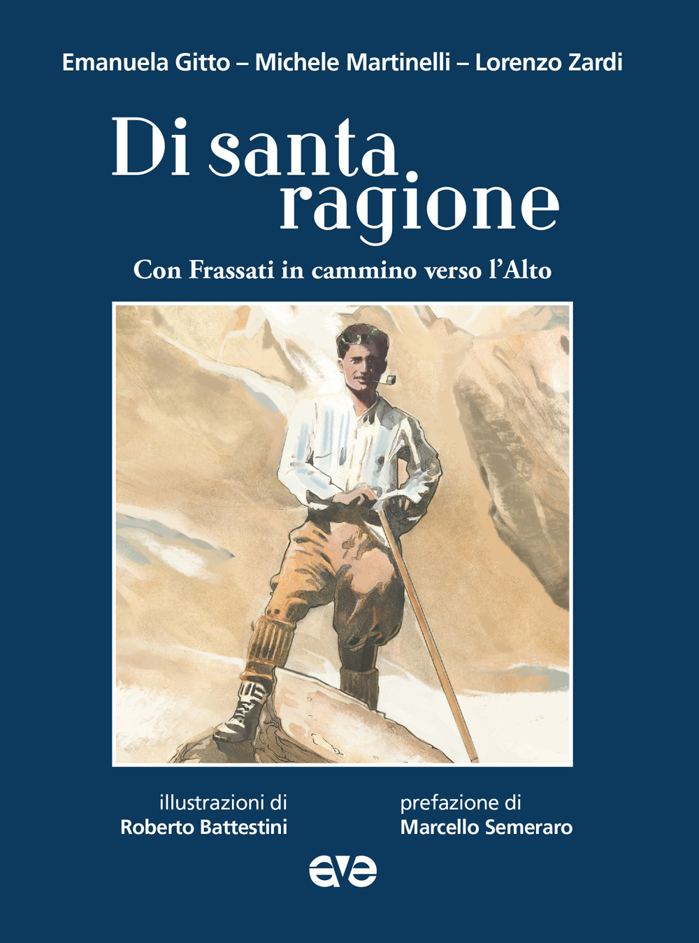 Di santa ragione con Frassati in cammino verso l'alto