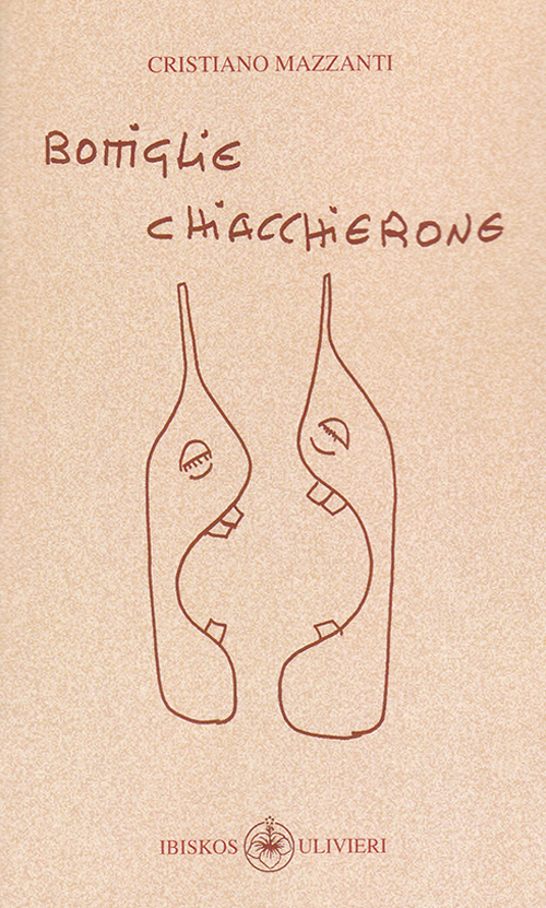 Bottiglie chiacchierone