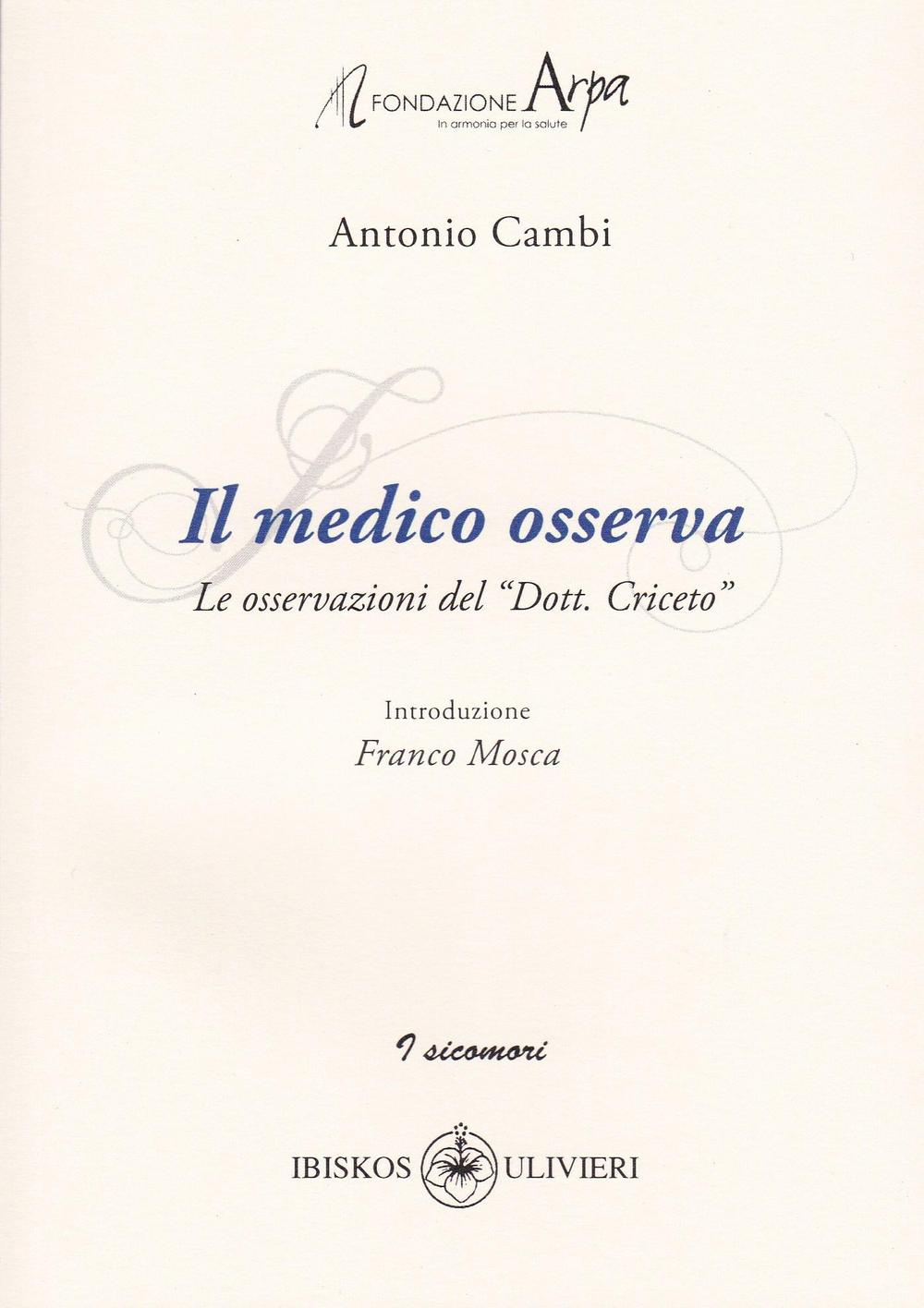 Il medico osserva. Le osservazioni del «Dott. Criceto»