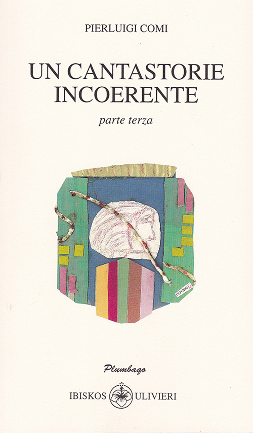 Un cantastorie incoerente. Vol. 3