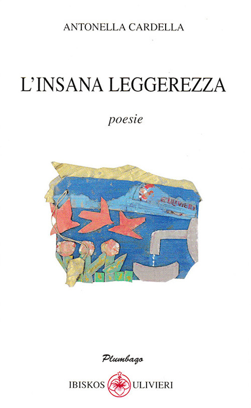 L'insana leggerezza