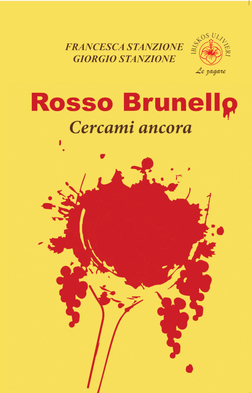 Rosso Brunello. Cercami ancora