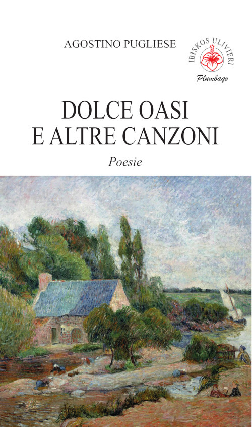 Dolce oasi e altre canzoni