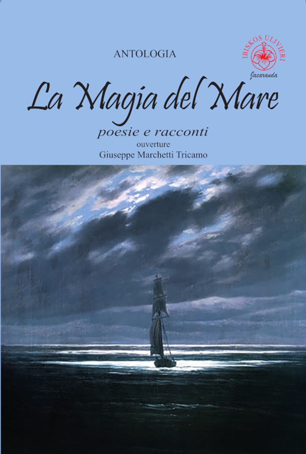 La magia del mare. Poesie e racconti