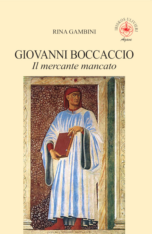Giovanni Boccaccio. Il mercante mancato