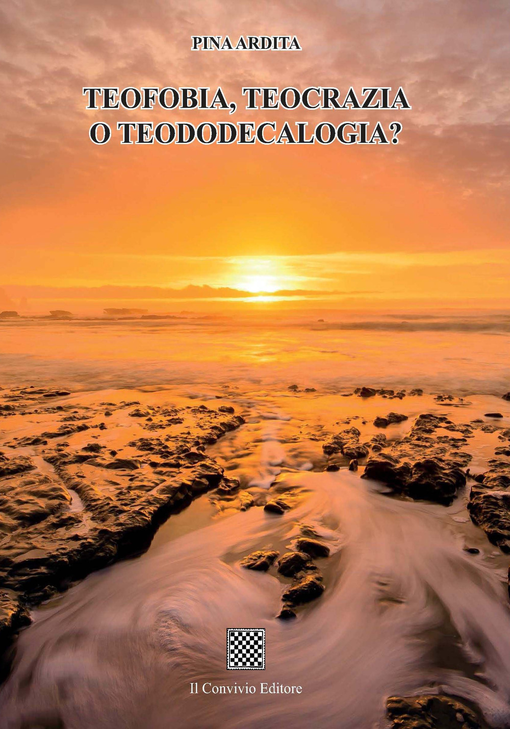 Teofobia, teocrazia o teododecalogia?