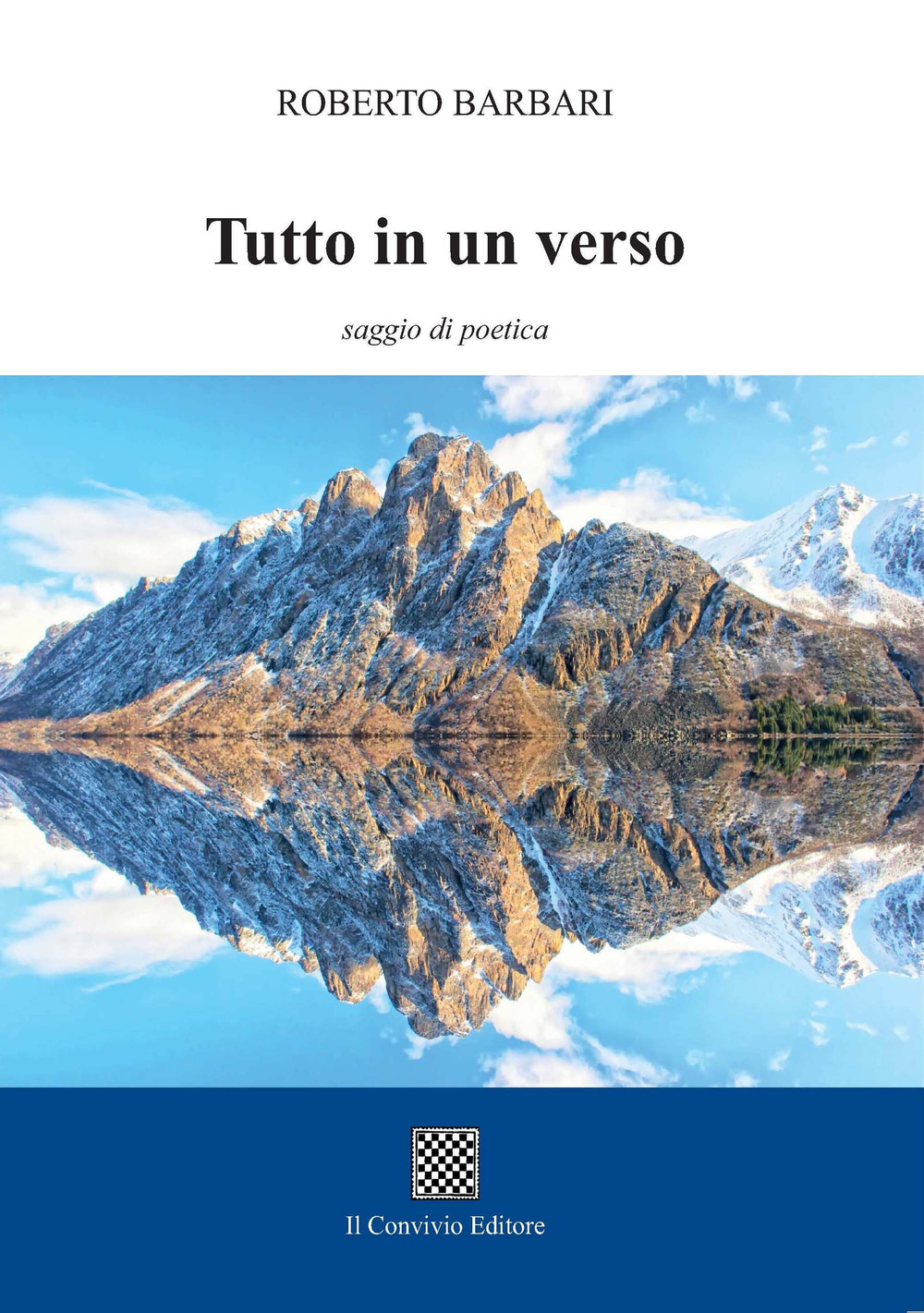 Tutto in un verso (saggio di poetica)