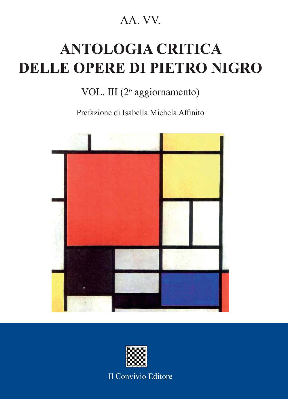Antologia critica delle opere di Pietro Nigro. Vol. 3