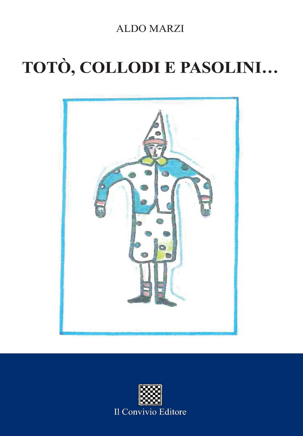 Totò, Collodi e Pasolini…