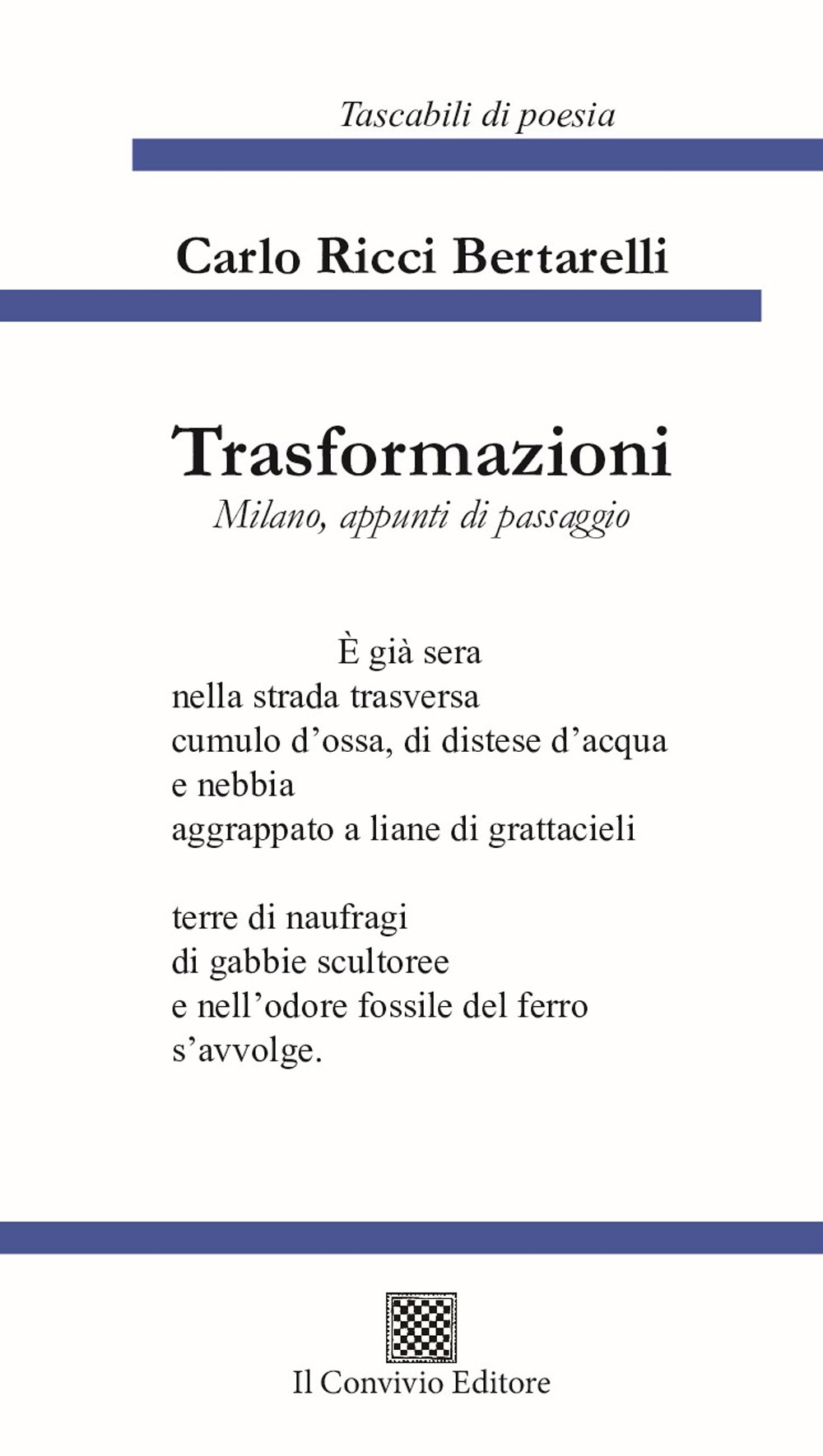 Trasformazioni. Milano, appunti di passaggio