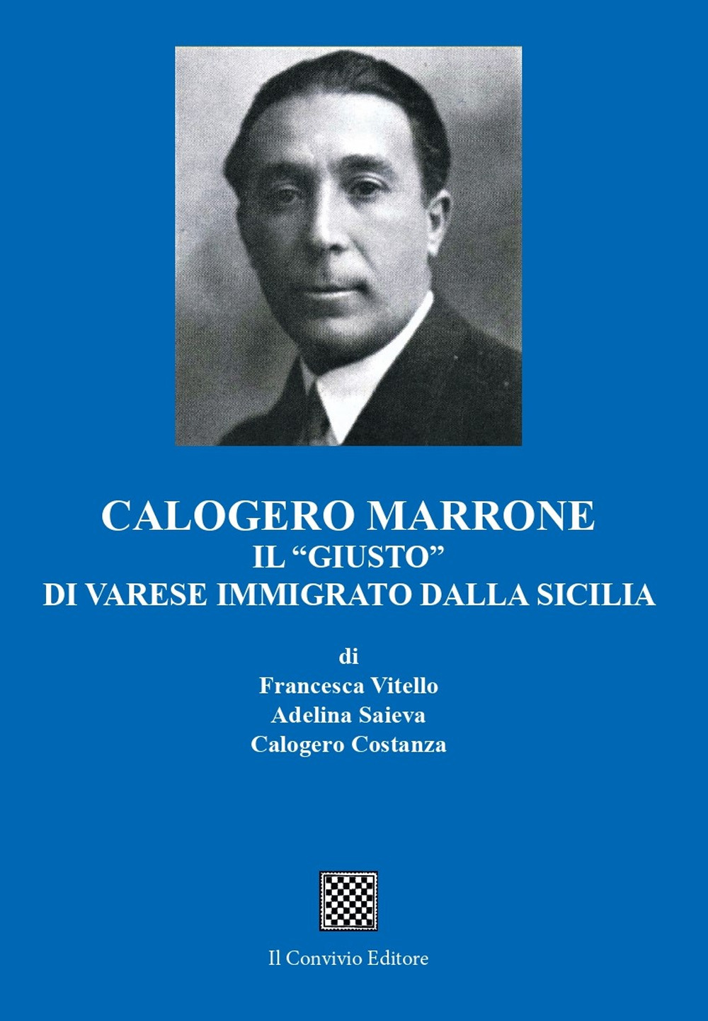 Calogero Marrone. Il «giusto» di Varese immigrato dalla Sicilia