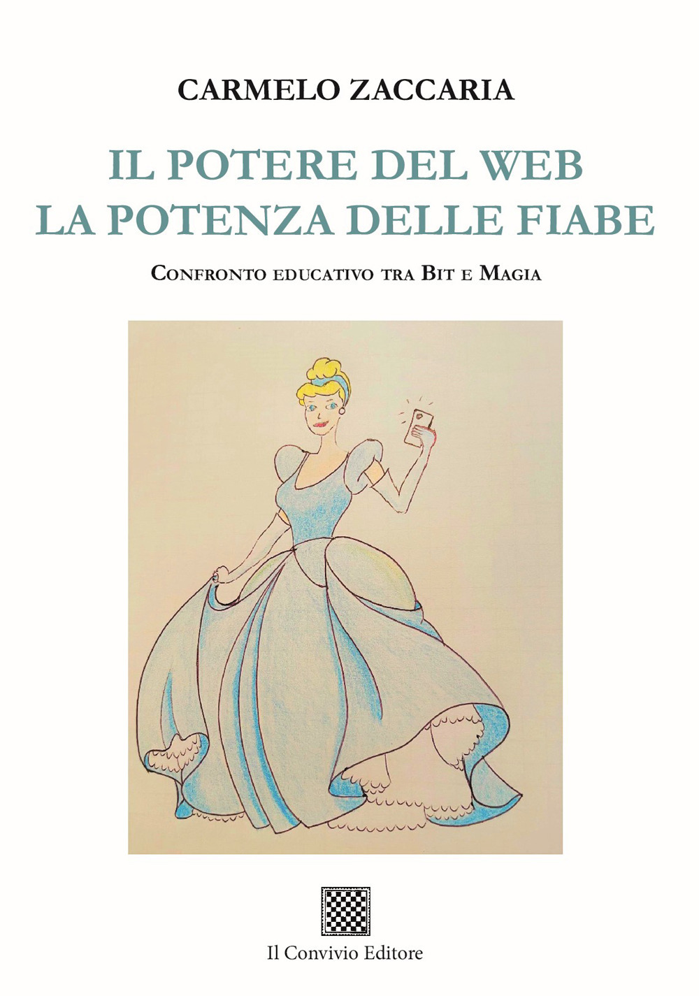 Il potere del web. La potenza delle fiabe. Confronto educativo tra Bit e magia