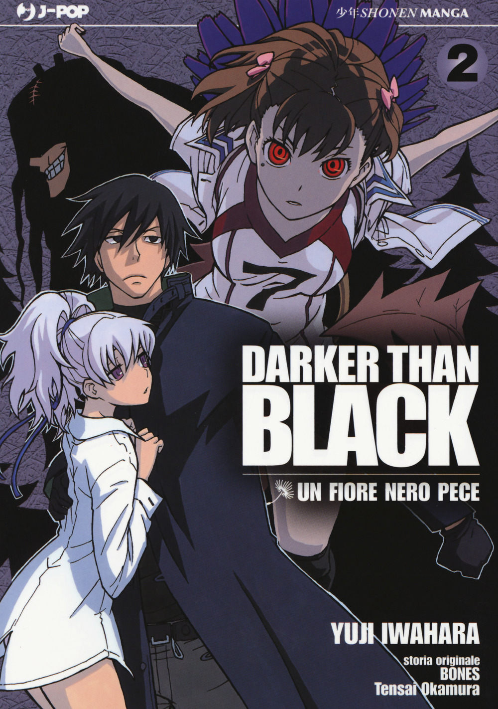 Darker than black. Un fiore nero pece. Vol. 2