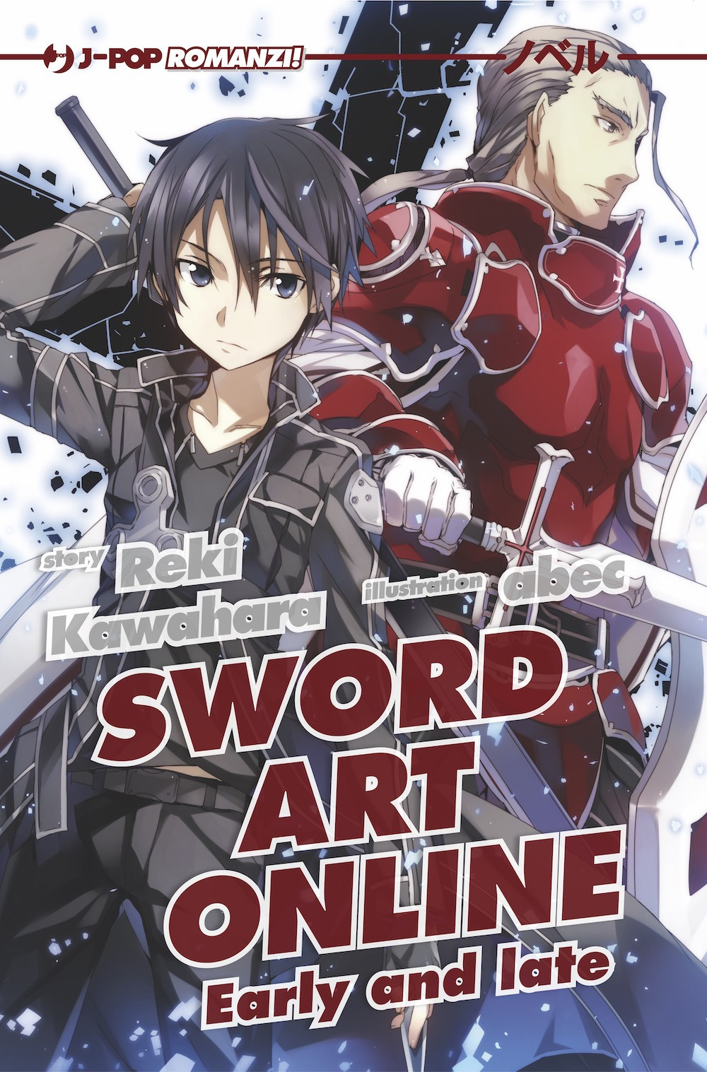 Sword art online novel. Early and late. Vol. 8