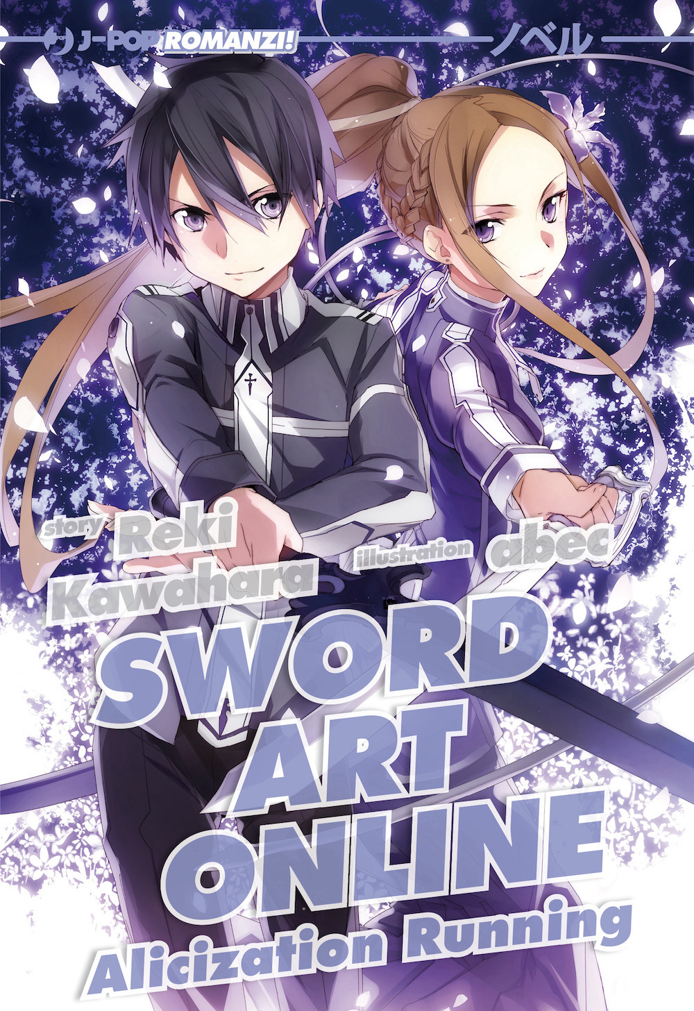 Sword art online novel. Alicization running. Vol. 10