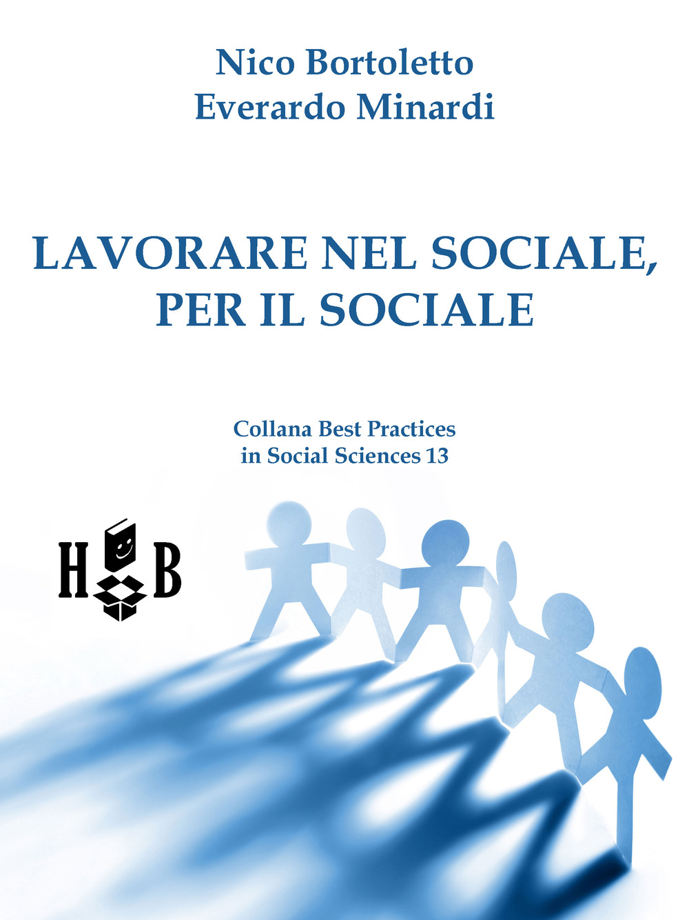 Lavorare nel sociale, per il sociale