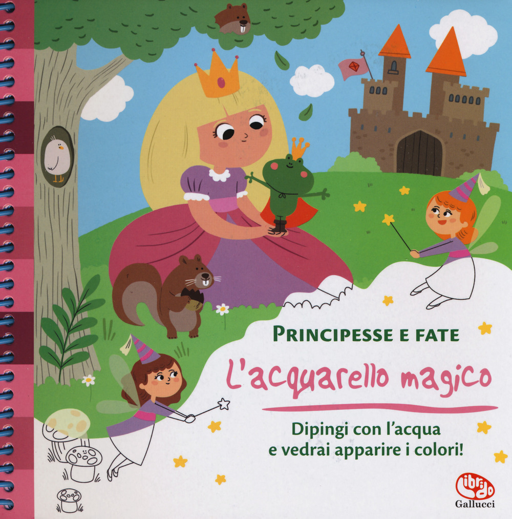 Principesse e fate. L'acquarello magico