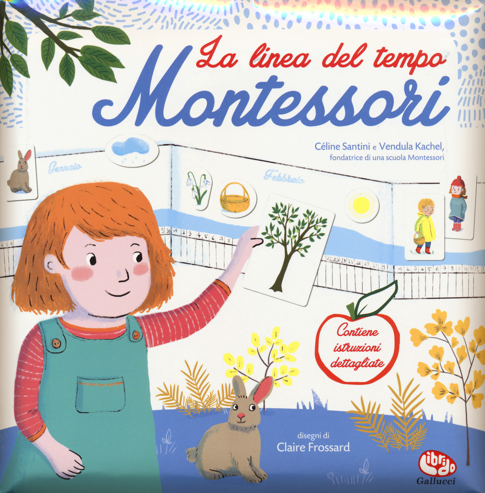 La linea del tempo. Montessori. Con adesivi