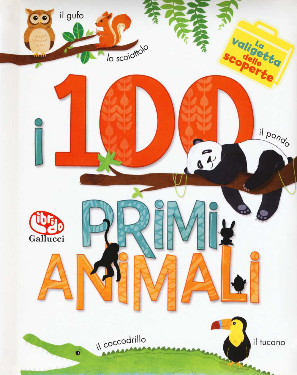 I 100 primi animali. La valigetta delle scoperte