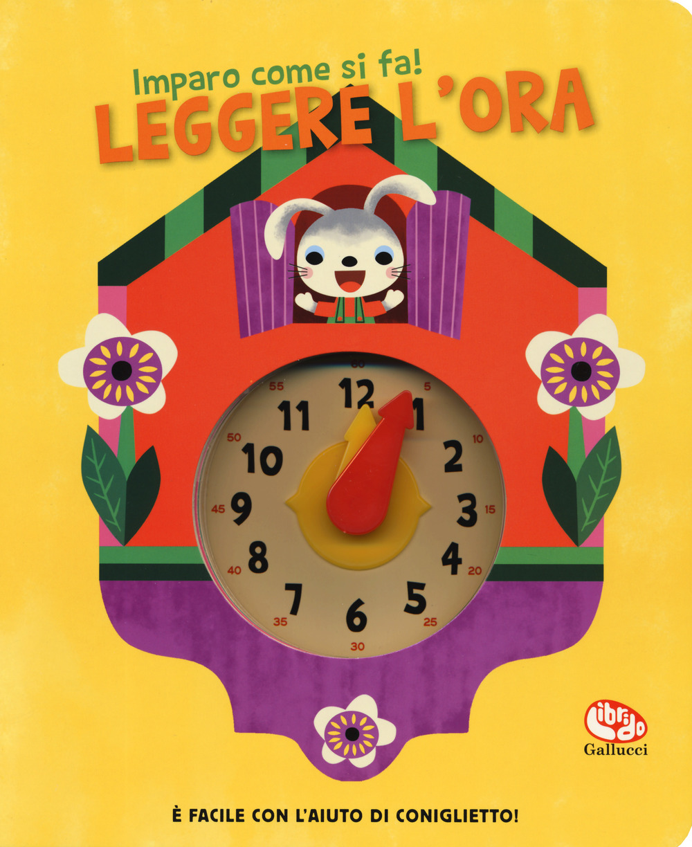 Leggere l'ora. Imparo come si fa!
